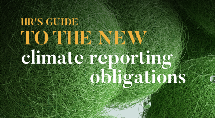 Resource: HR’s guide to new mandatory climate reporting standards